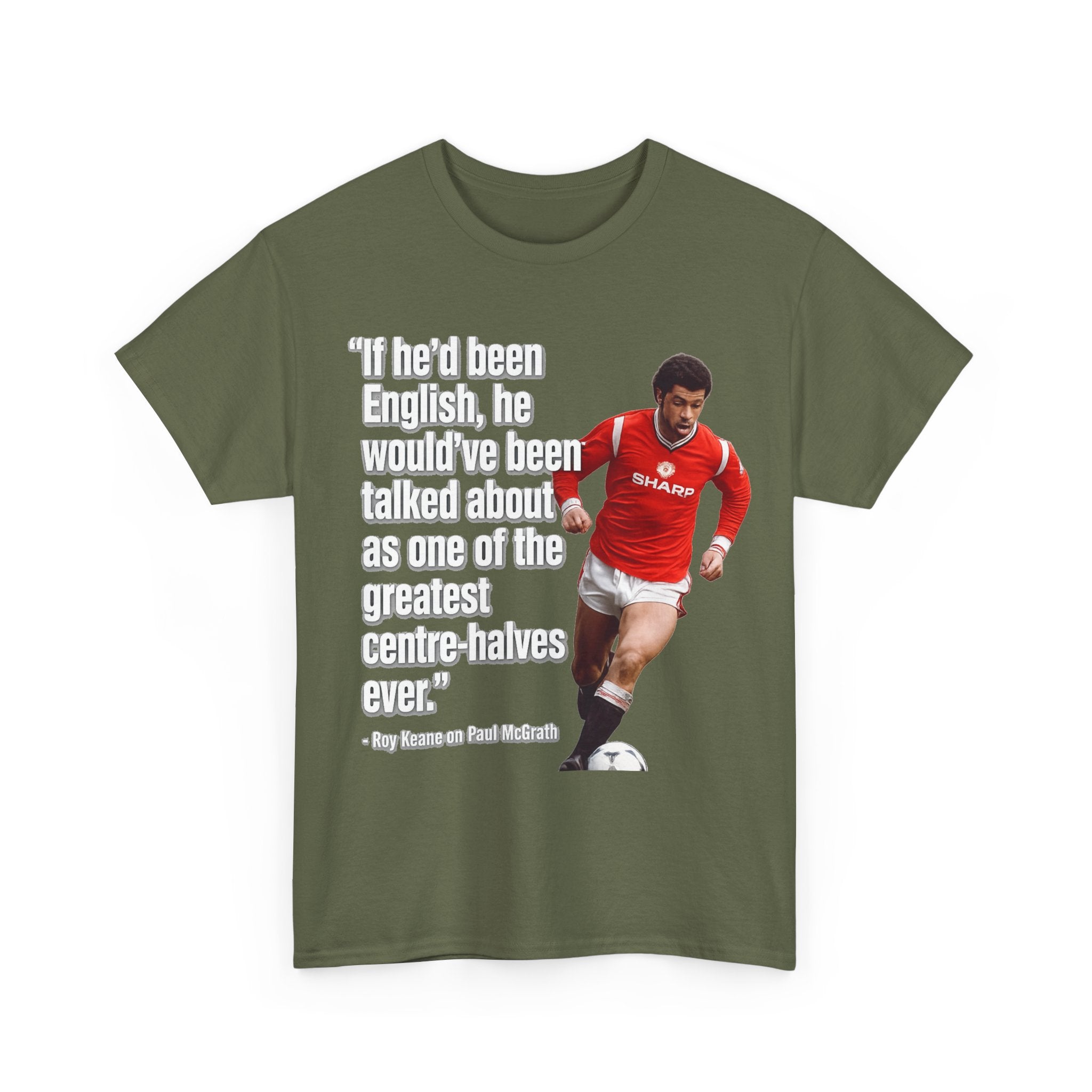 Vintage Football Tee — 'if he'd been English...' Roy Keane on Paul McGrath Quote Shirt