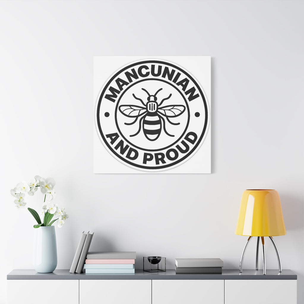 Matte Canvas: "Mancunian And Proud" Manchester Bee Wall Art