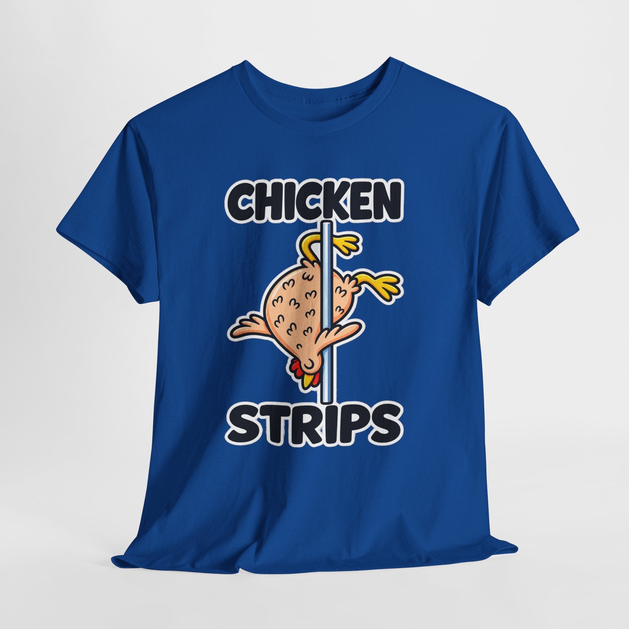 Chicken Strips T‑Shirt — Funny Pole Dance Chicken Graphic Tee