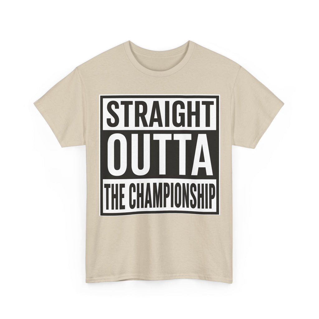 Straight Outta The Championship T-Shirt