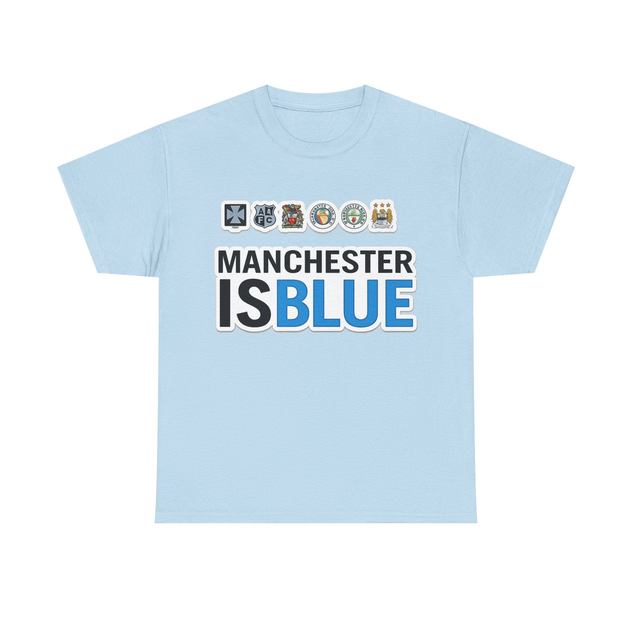 Manchester Is Blue Tee — Manchester City Supporter T-Shirt