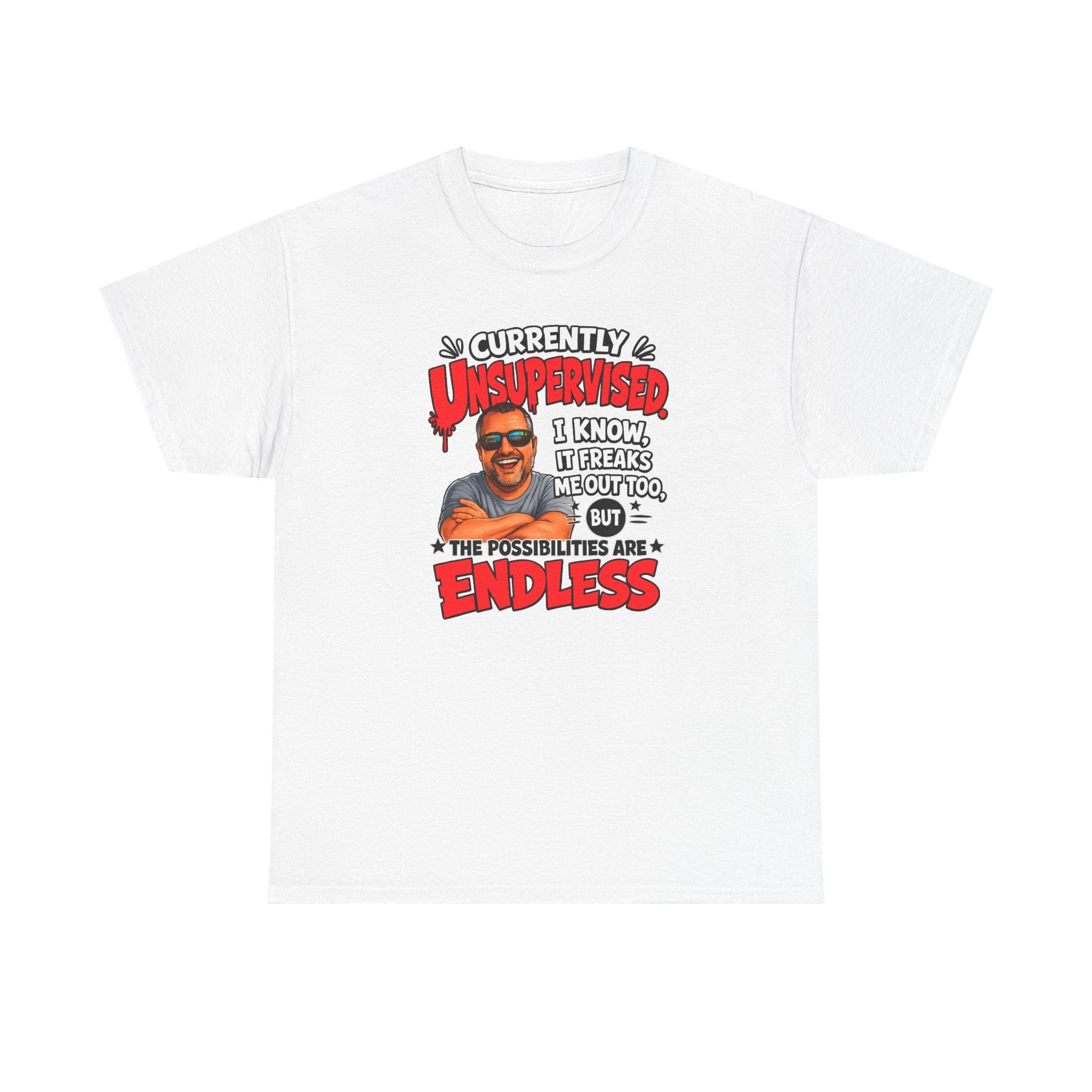 T-Shirt — "Currently Unsupervised" Funny Vintage Dad Humor Tee