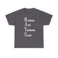Tampa Bay Rays T-Shirt — "RAYS: Redsox And Yankees Suck" Fan Tee