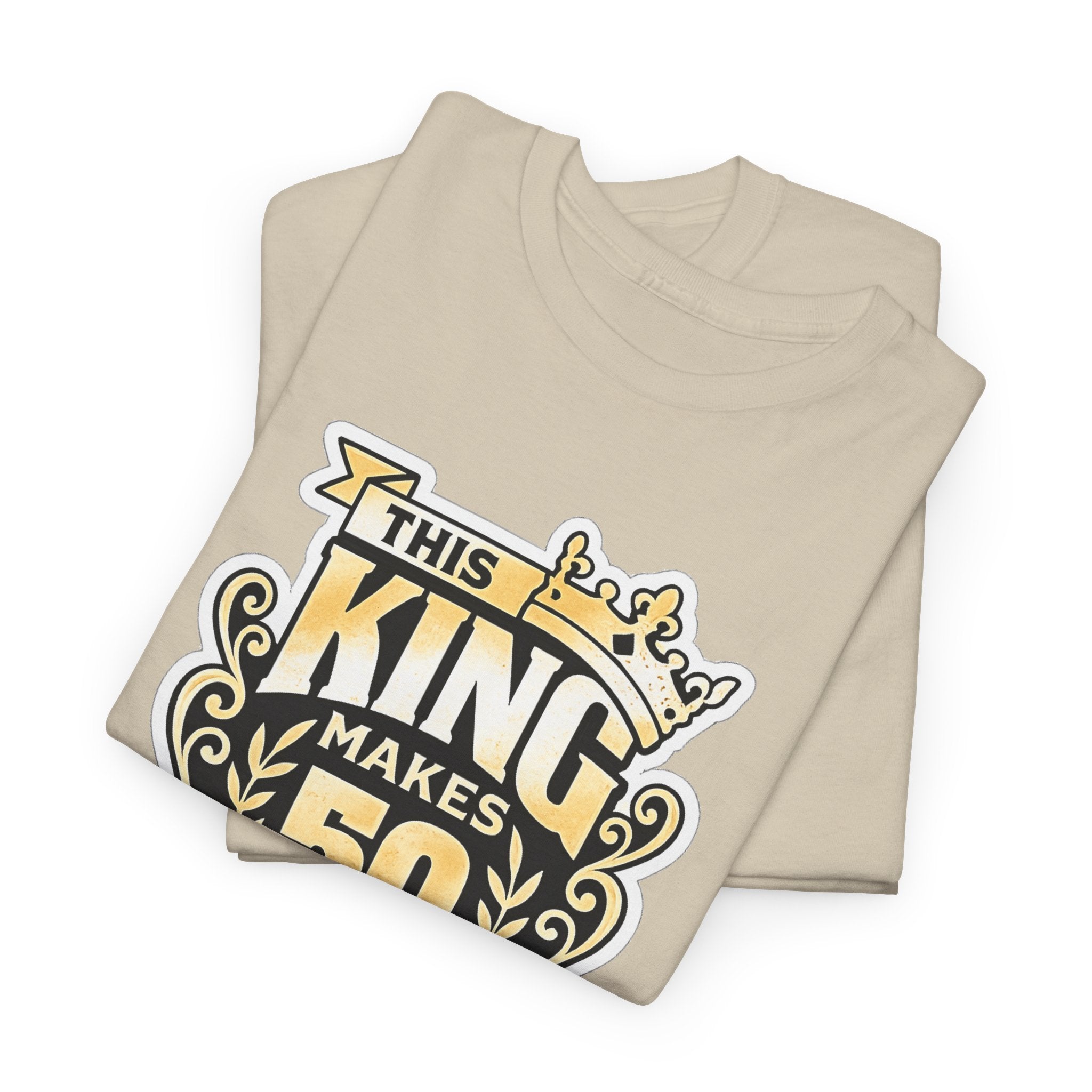 50th Birthday King T-Shirt – "This King Makes 50 Look Good"