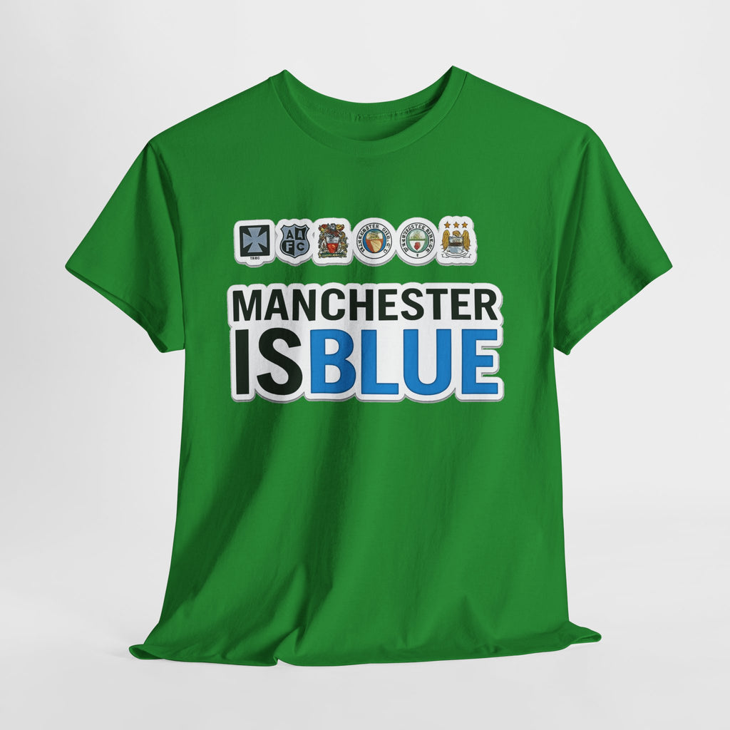 Manchester Is Blue Tee — Manchester City Supporter T-Shirt