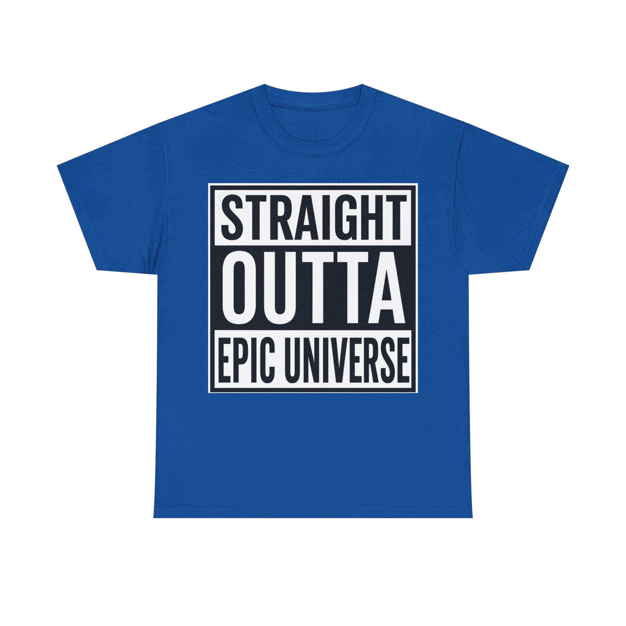 Straight Outta Epic Universe T-Shirt