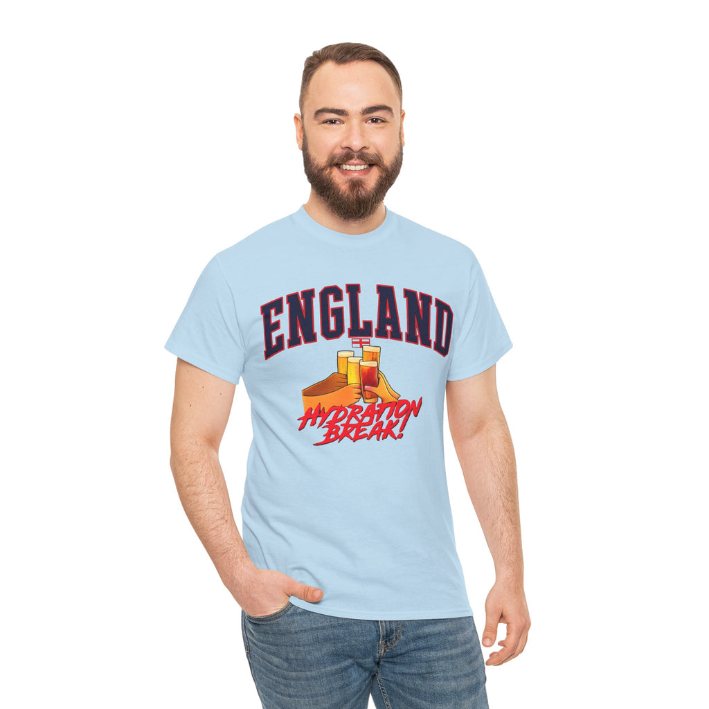 England Hydration Break T‑Shirt — "I'm Having an Hydration Break" Sports Tee