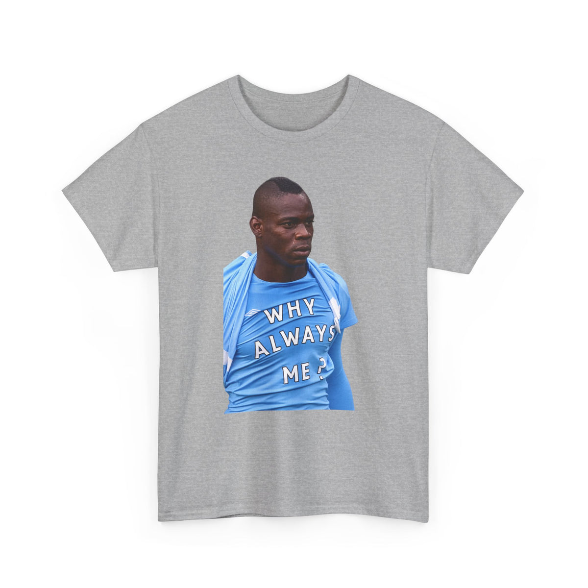 Why Always Me? Mario Balotelli Man City Graphic Cotton T-shirt