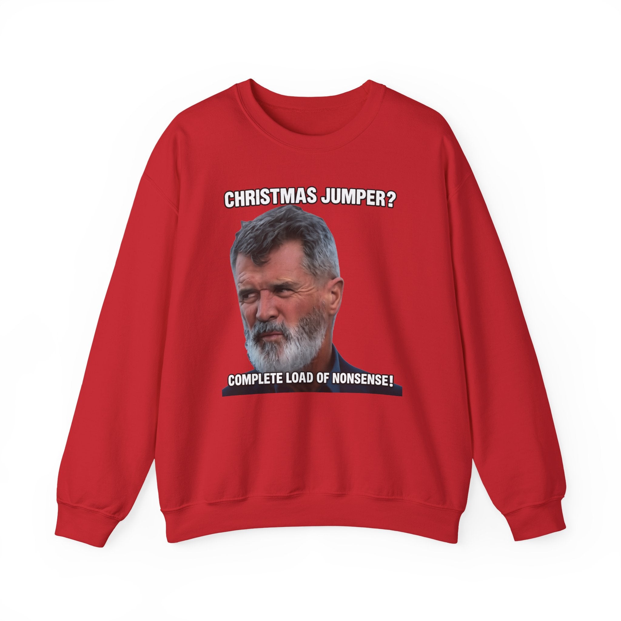 Roy Keane Christmas Jumper? Complete Load of Nonsense Sweatshirt