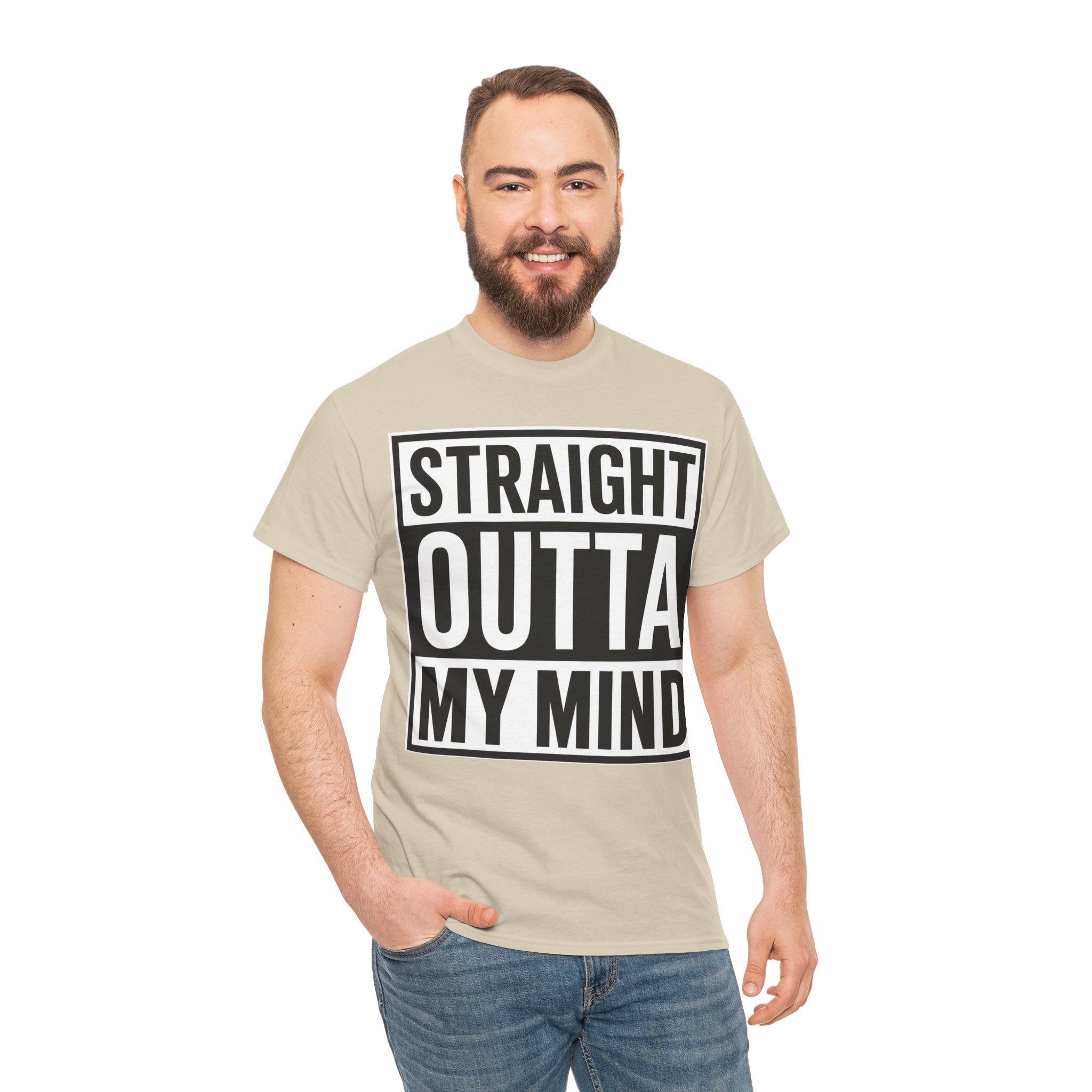 Straight Outta My Mind T‑Shirt — Funny Graphic Tee for Casual Wear