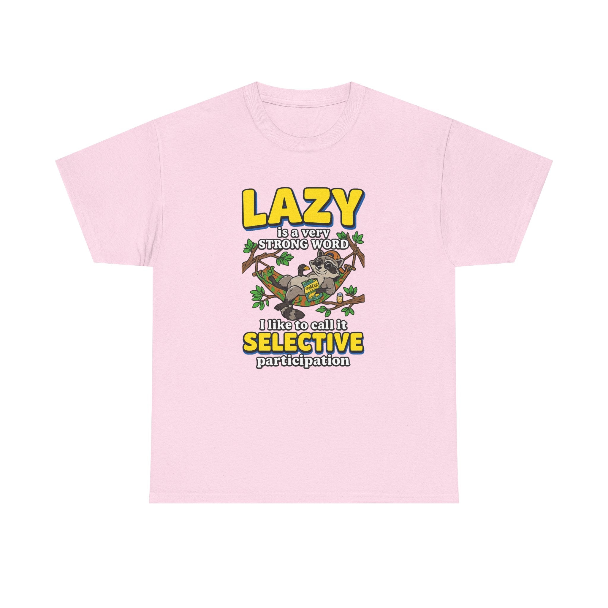 Lazy Is a Strong Word Tee — "Selective Participation" Funny Sloth T-Shirt