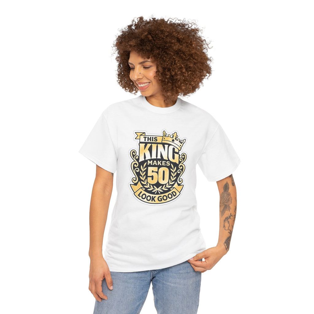 50th Birthday King T-Shirt – "This King Makes 50 Look Good"