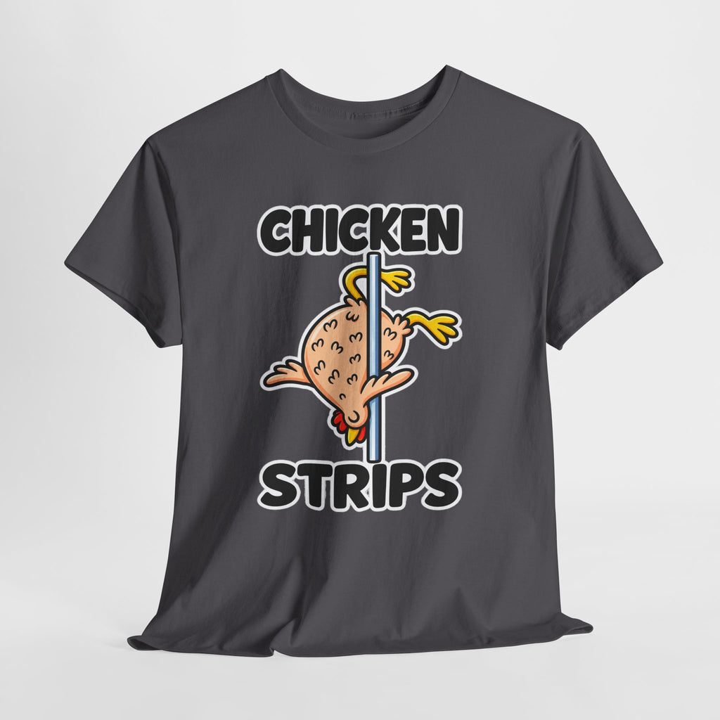 Chicken Strips T‑Shirt — Funny Pole Dance Chicken Graphic Tee