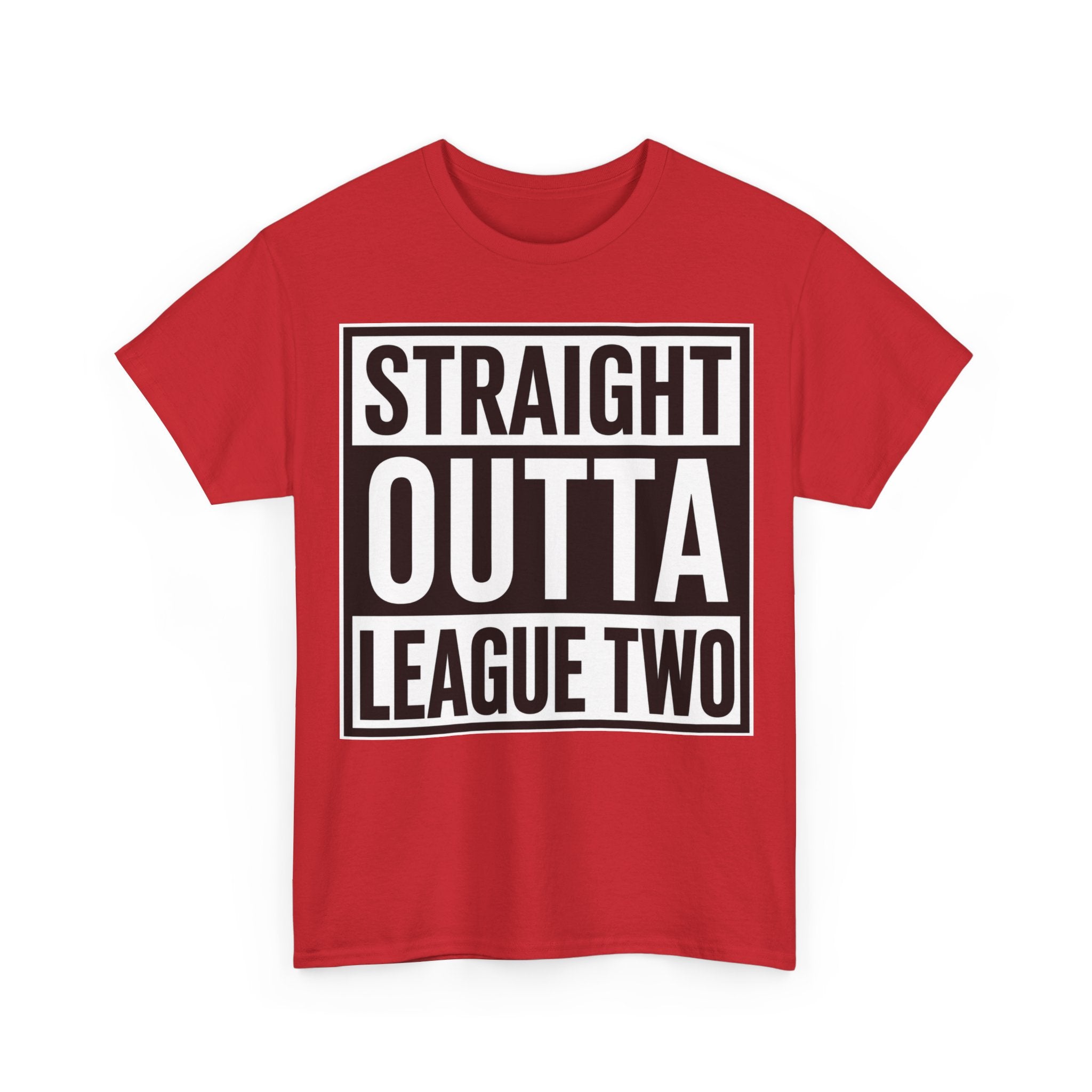 Straight Outta League Two T-Shirt — Football Fan Shirt