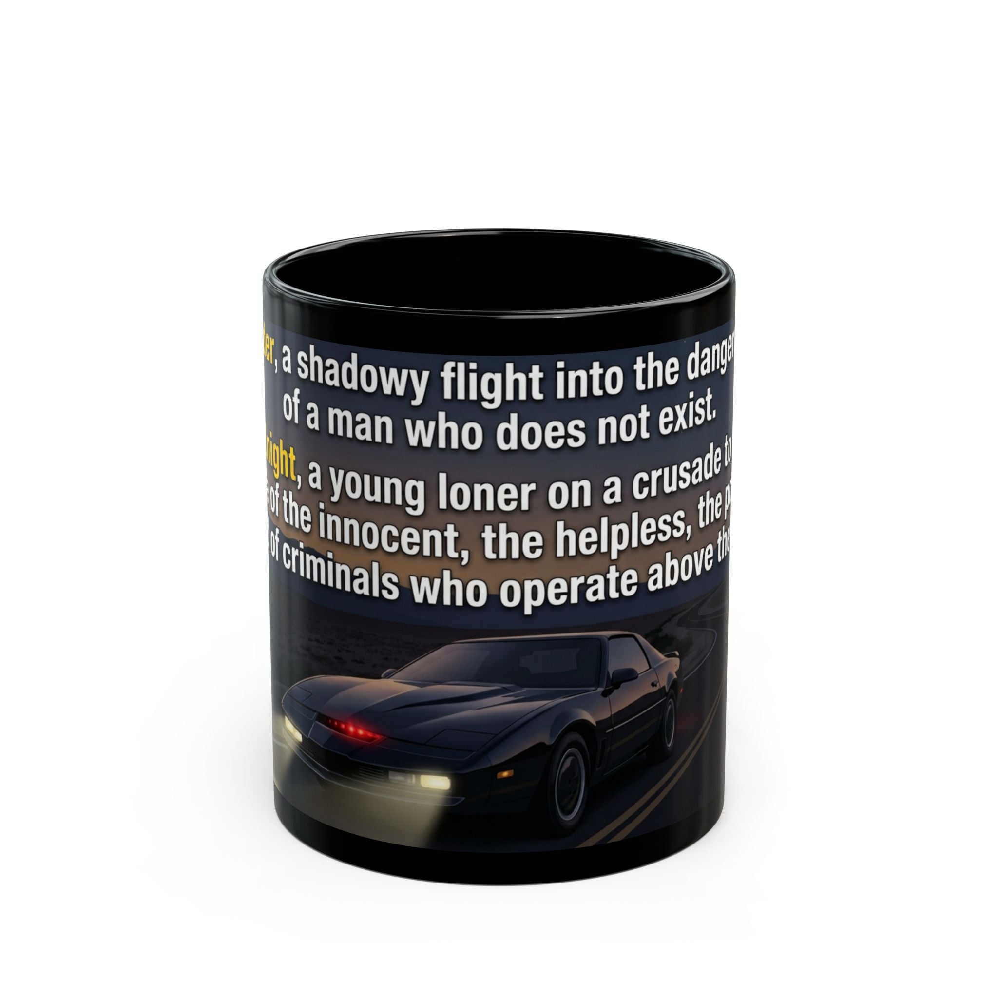 KITT Knight Rider Quote Black Mug — Retro Techno Car Coffee Cup (11oz/15oz)