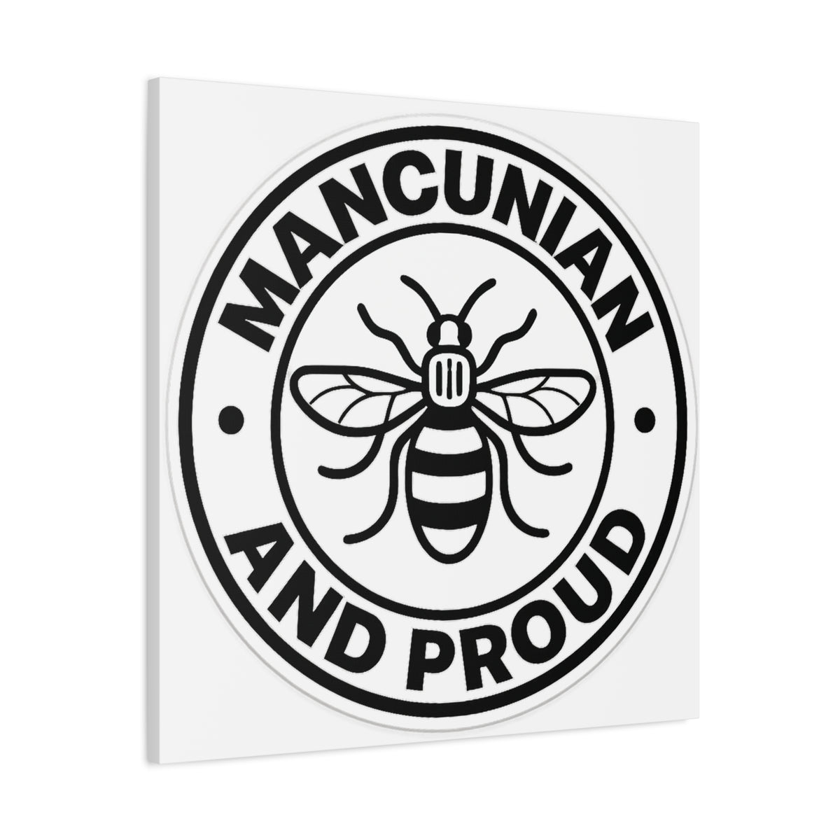 Matte Canvas: "Mancunian And Proud" Manchester Bee Wall Art