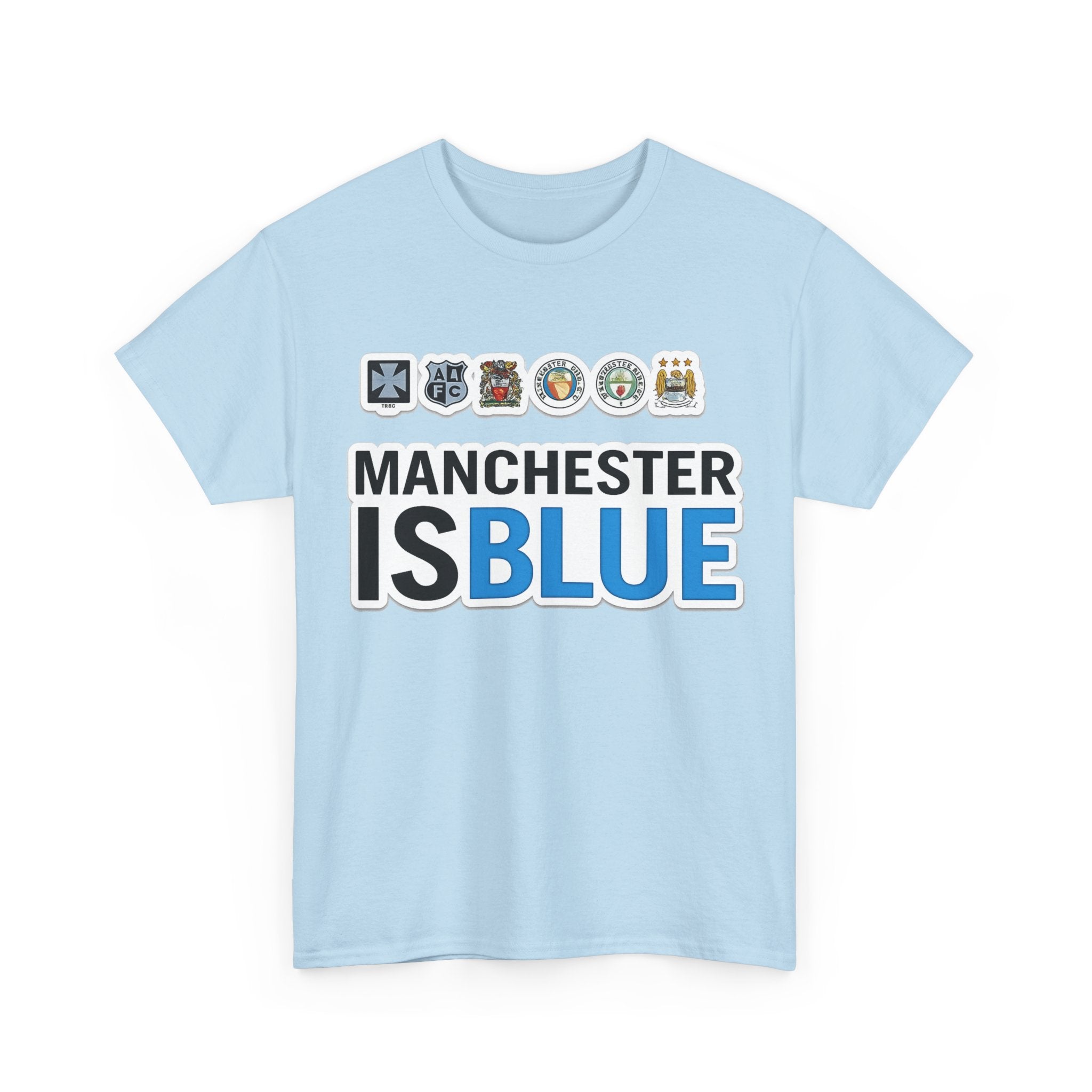 Manchester Is Blue Tee — Manchester City Supporter T-Shirt