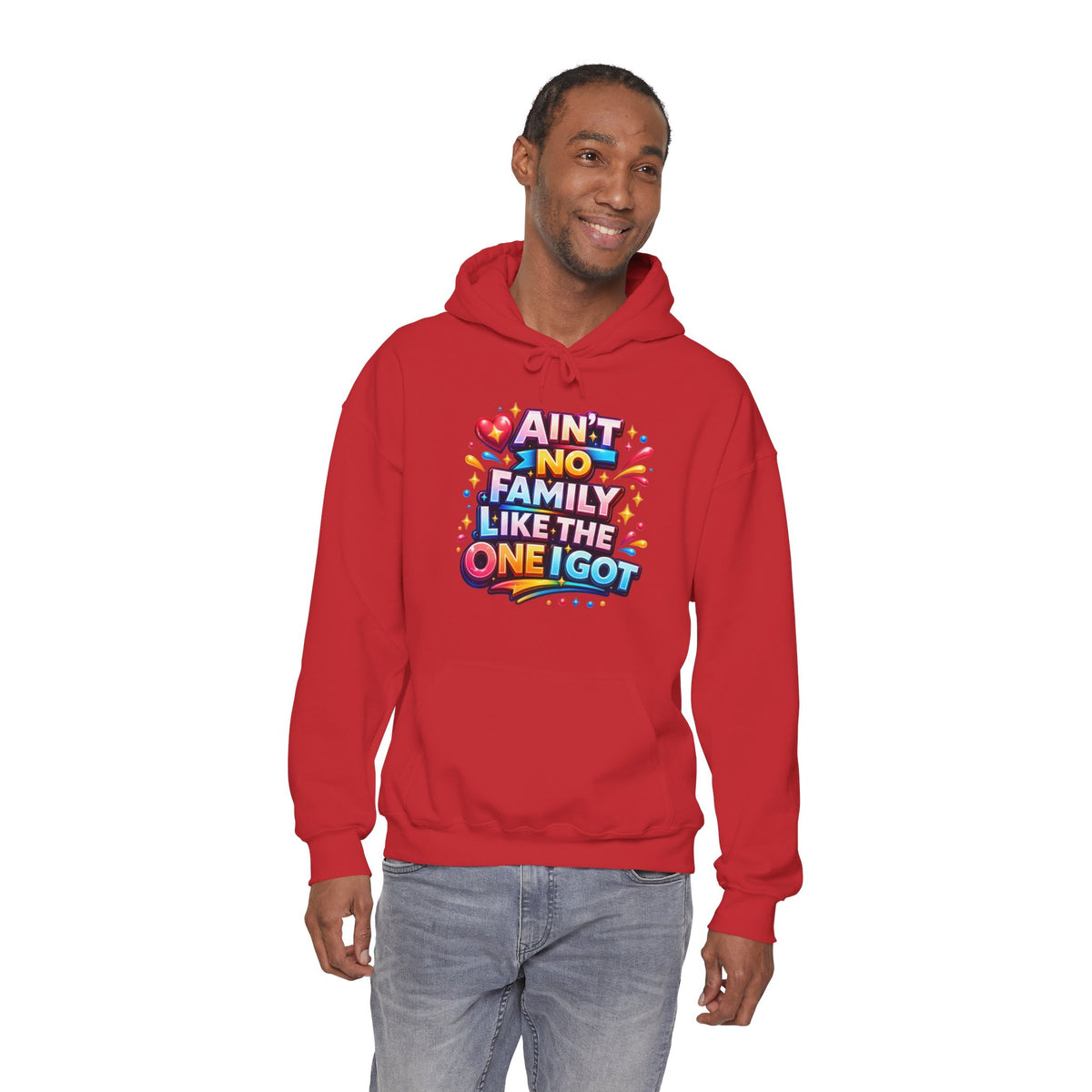 Ain't No Family Like The One I Got Hoodie