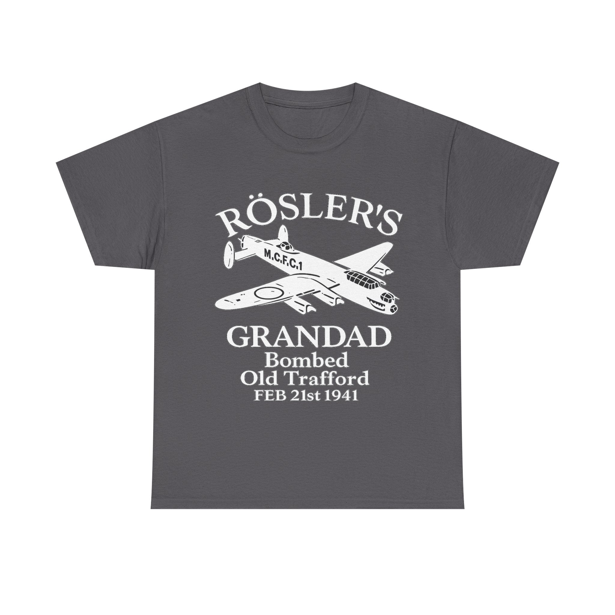 Rösler's Grandad Bombed Old Trafford Tee — WWII Tribute Military Plane Shirt (Feb 21, 1941)