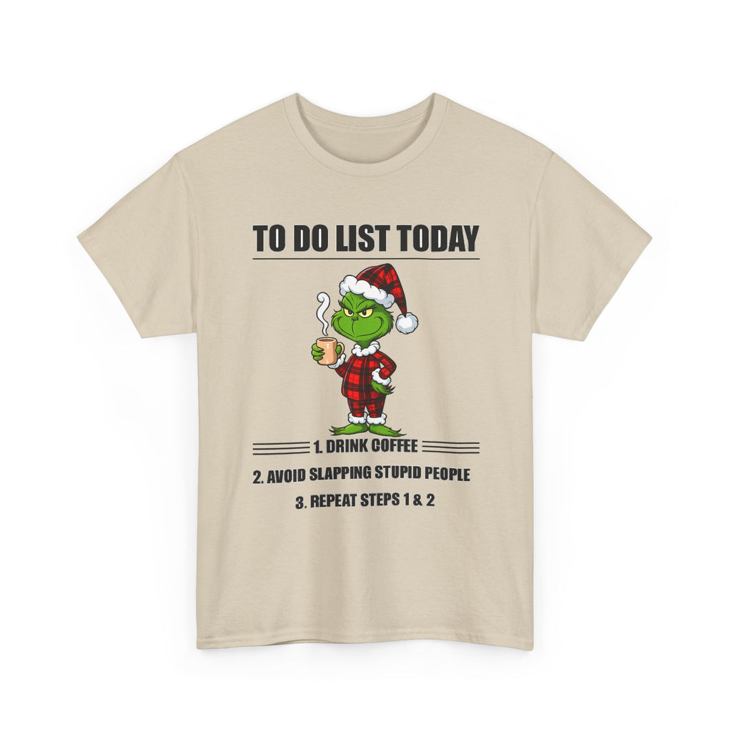 Grumpy Grinch Christmas T-Shirt — "To Do List Today" Holiday Tee