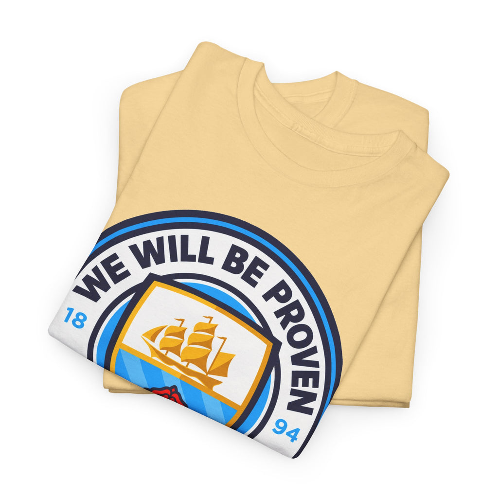 “We Will Be Proven Innocent” Justice Manchester City Cotton T-Shirt