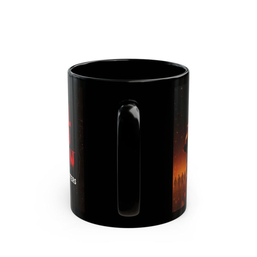 Evil Dead Burn Now In Theaters Black Coffee Mug (11oz, 15oz)