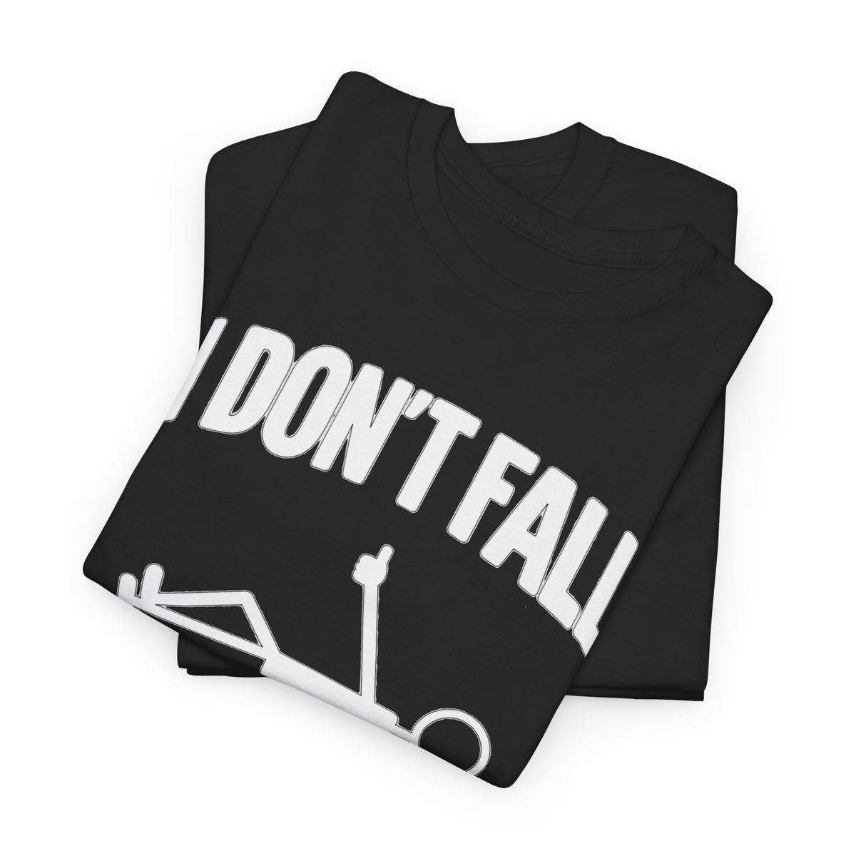 I Don’t Fall — I Do Random Gravity Checks T-Shirt