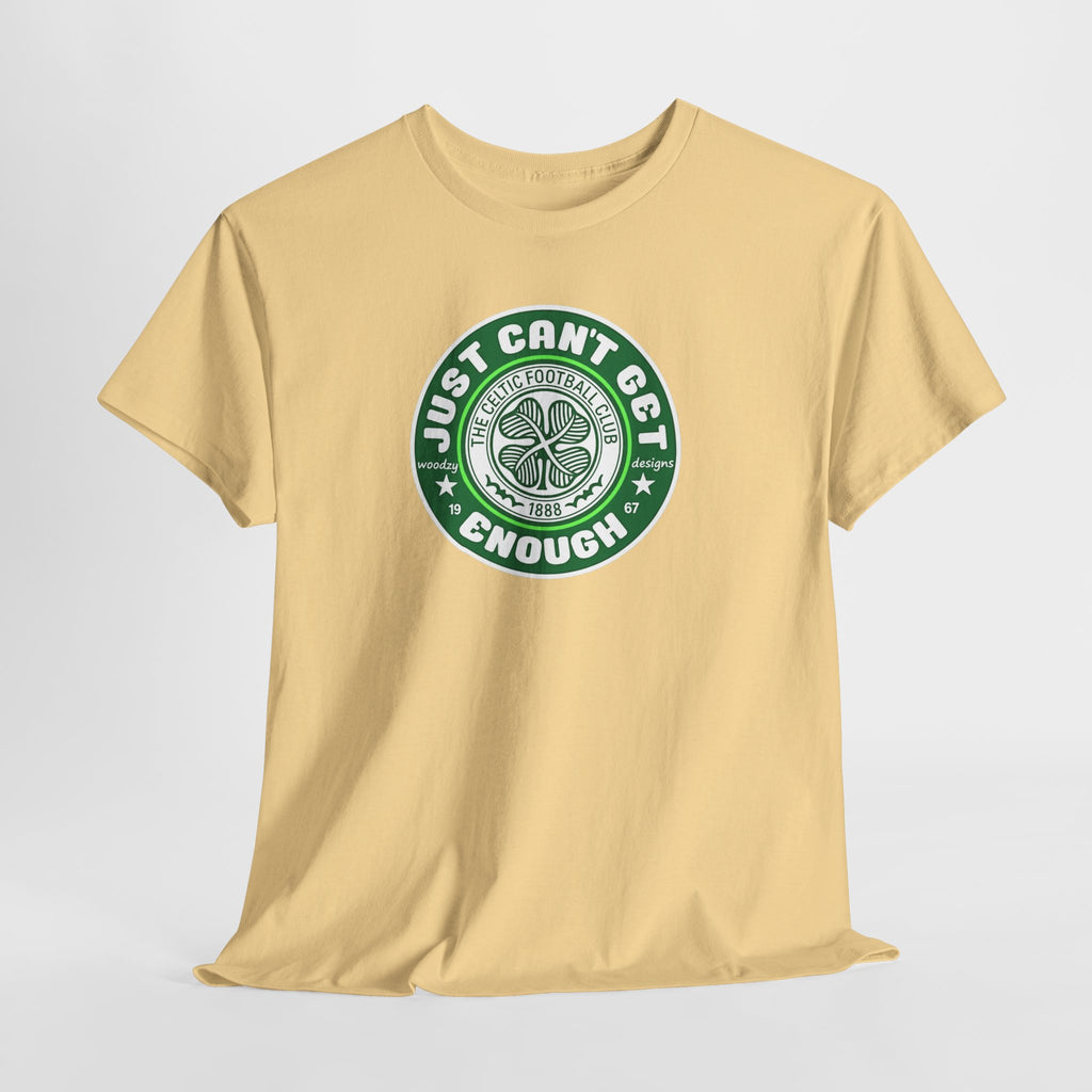 Celtic T-Shirt — "Just Can't Get Enough" Green Shamrock St. Patrick's Day Tee