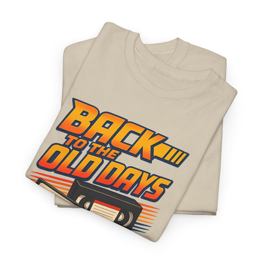 Back to the Old Days Tee – Retro Cassette & VHS Nostalgia T-Shirt