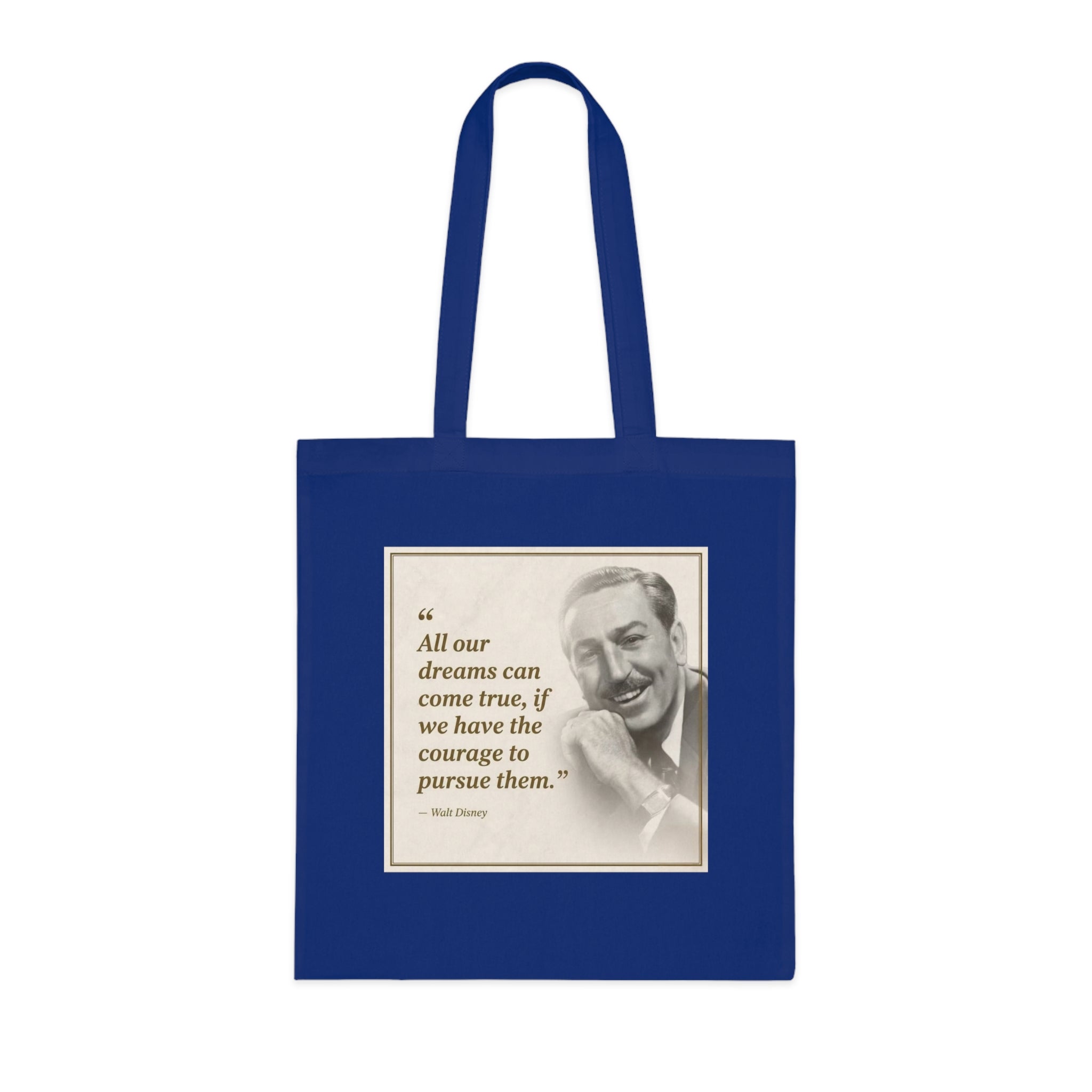 Walt Disney Quote Cotton Tote — "All our dreams can come true" Inspirational Canvas Bag