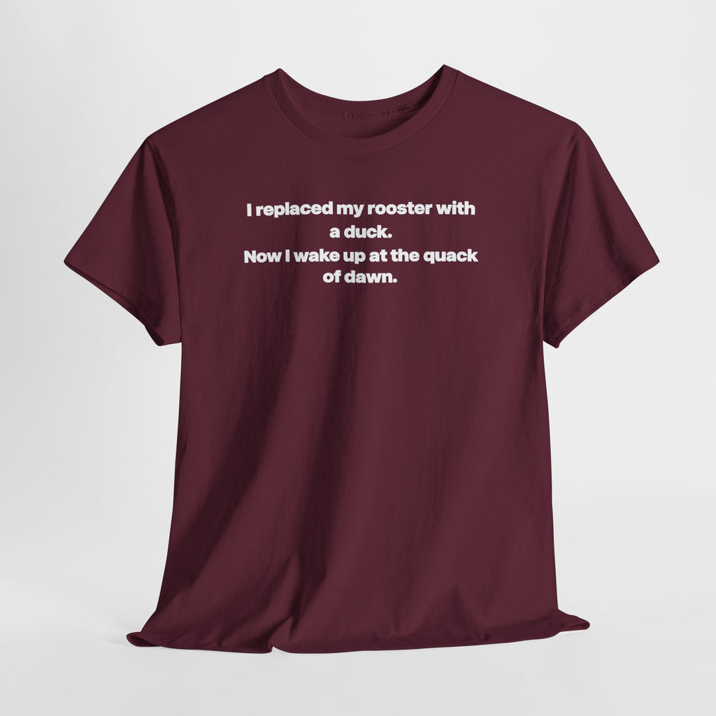 I replaced my rooster with a duck unisex's heavy weight cotton T-Shirt