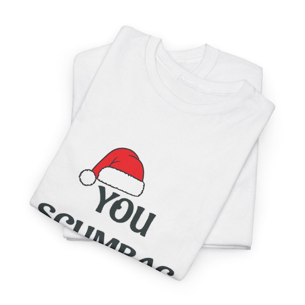 T-Shirt - 'You Scumbag You Maggot' Funny Christmas Novelty Tee