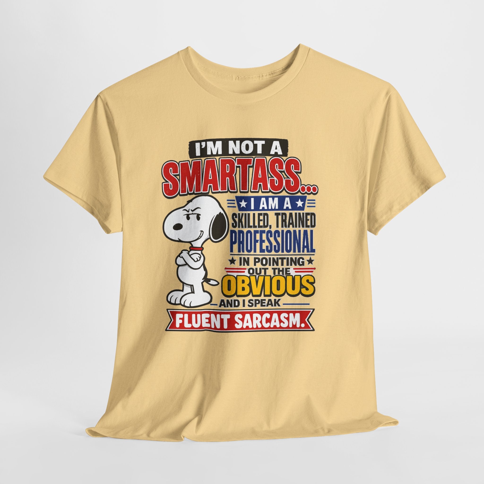 Snoopy Sarcasm T-Shirt – “I’m Not a Smartass… I Speak Fluent Sarcasm” Graphic Tee