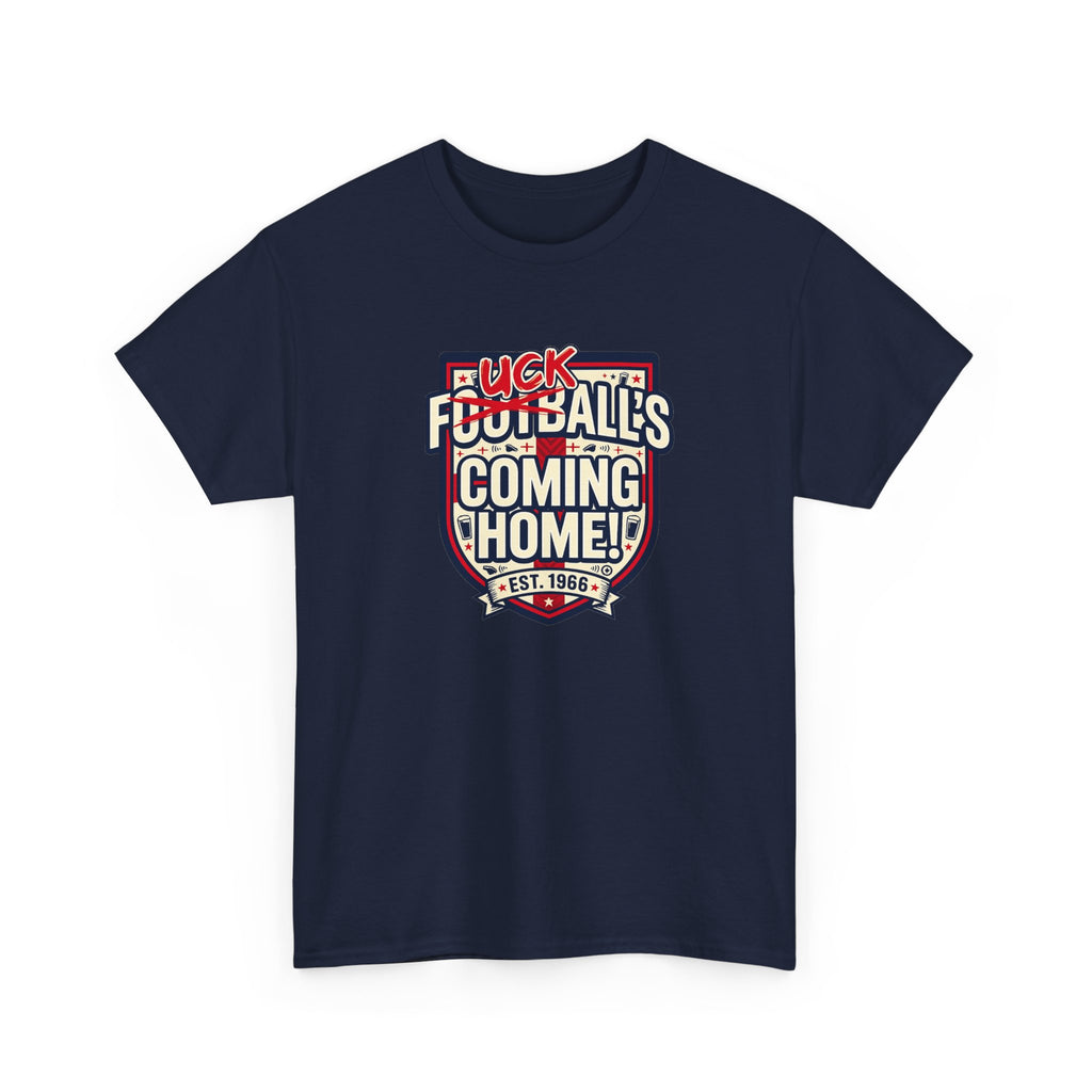 Provocative 'F*ck All's Football's Coming Home' Graphic Tee