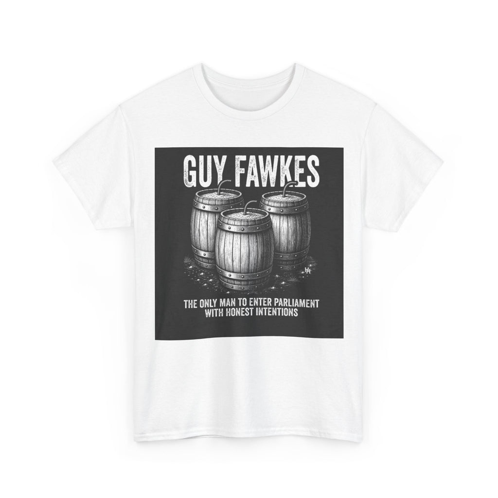 Guy Fawkes Barrel Graphic Tee - "The Only Man to Enter Parliament with Honest Intentions"