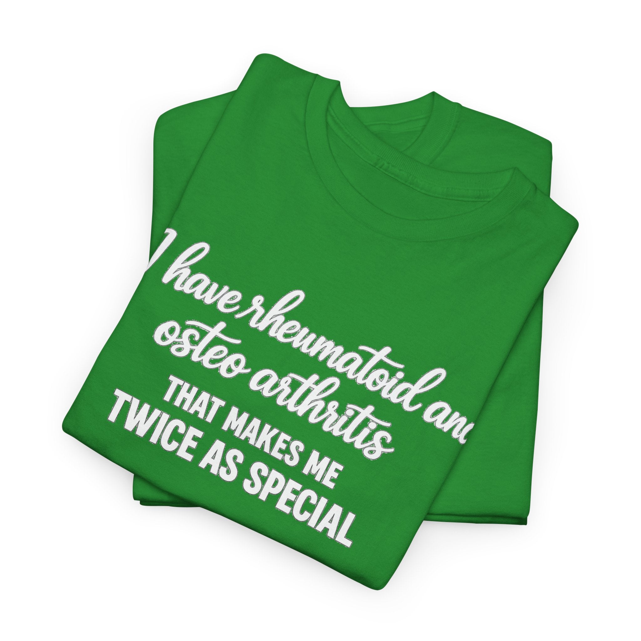 Rheumatoid & Osteoarthritis Awareness T-Shirt – "Twice As Special"