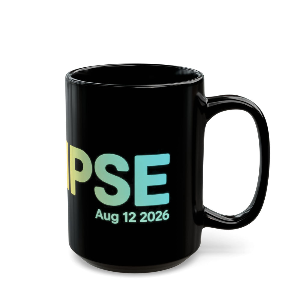 Eclipse 2026 Black Coffee Mug — Aug 12 2026 Solar Eclipse Souvenir (11oz/15oz)