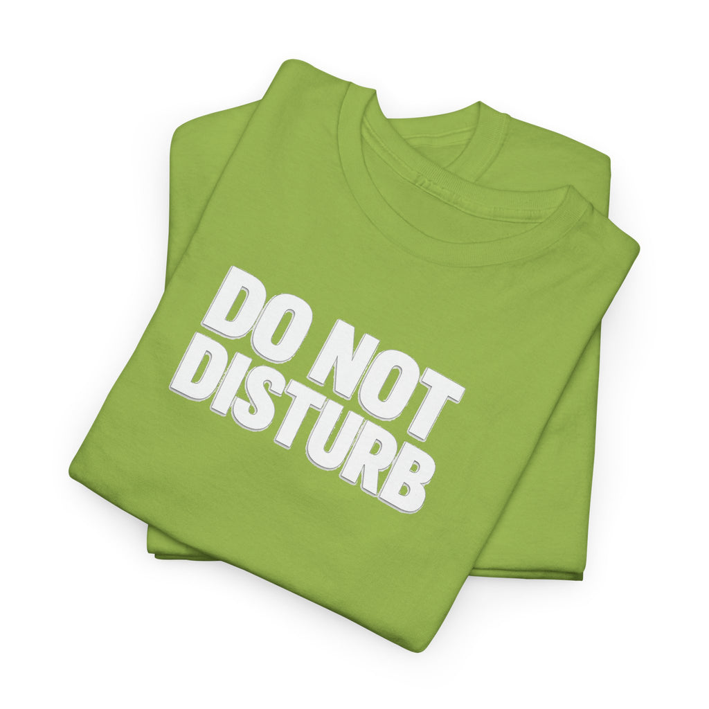Do Not Disturb Tee — Black Graphic Statement T-Shirt