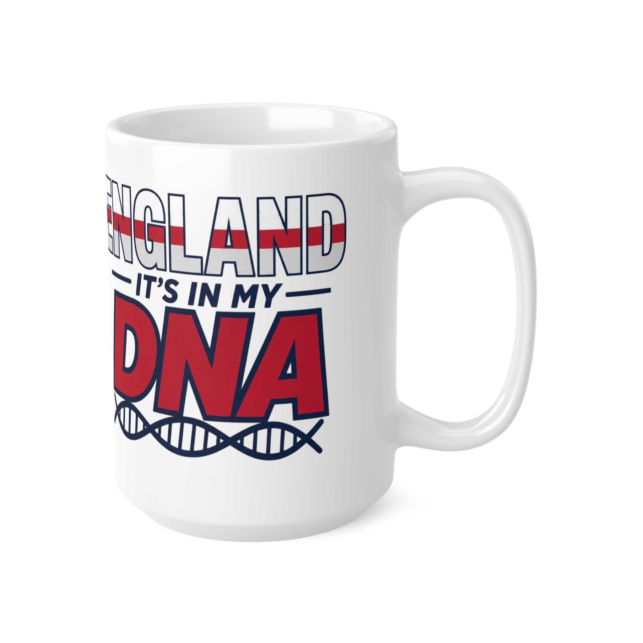 England It's In My DNA Ceramic Coffee Mug — 11oz & 15oz