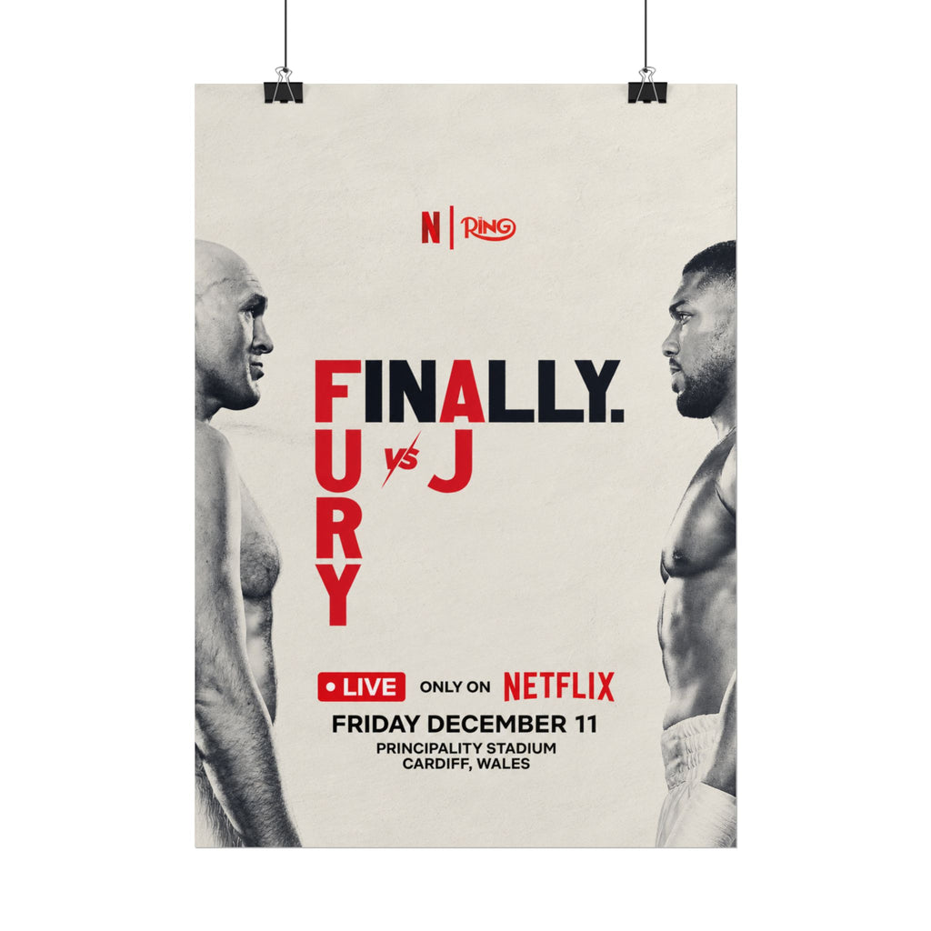 Boxing Poster – “Finally: Fury vs AJ” Netflix Fight Rolled Poster