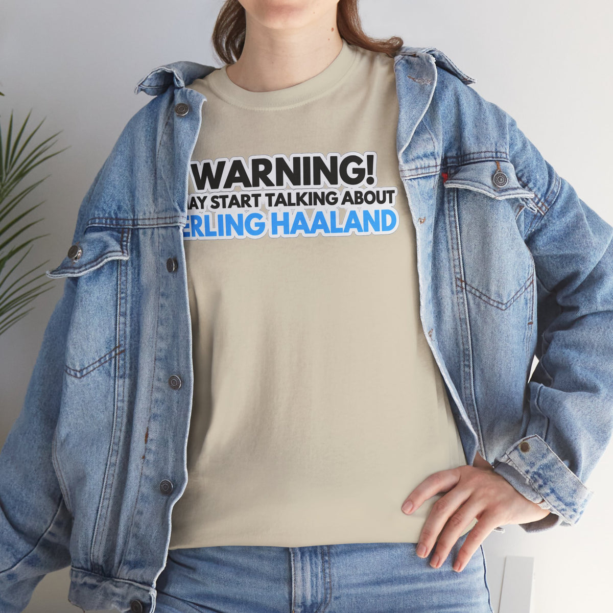 Warning! May Start Talking About Erling Haaland T-Shirt