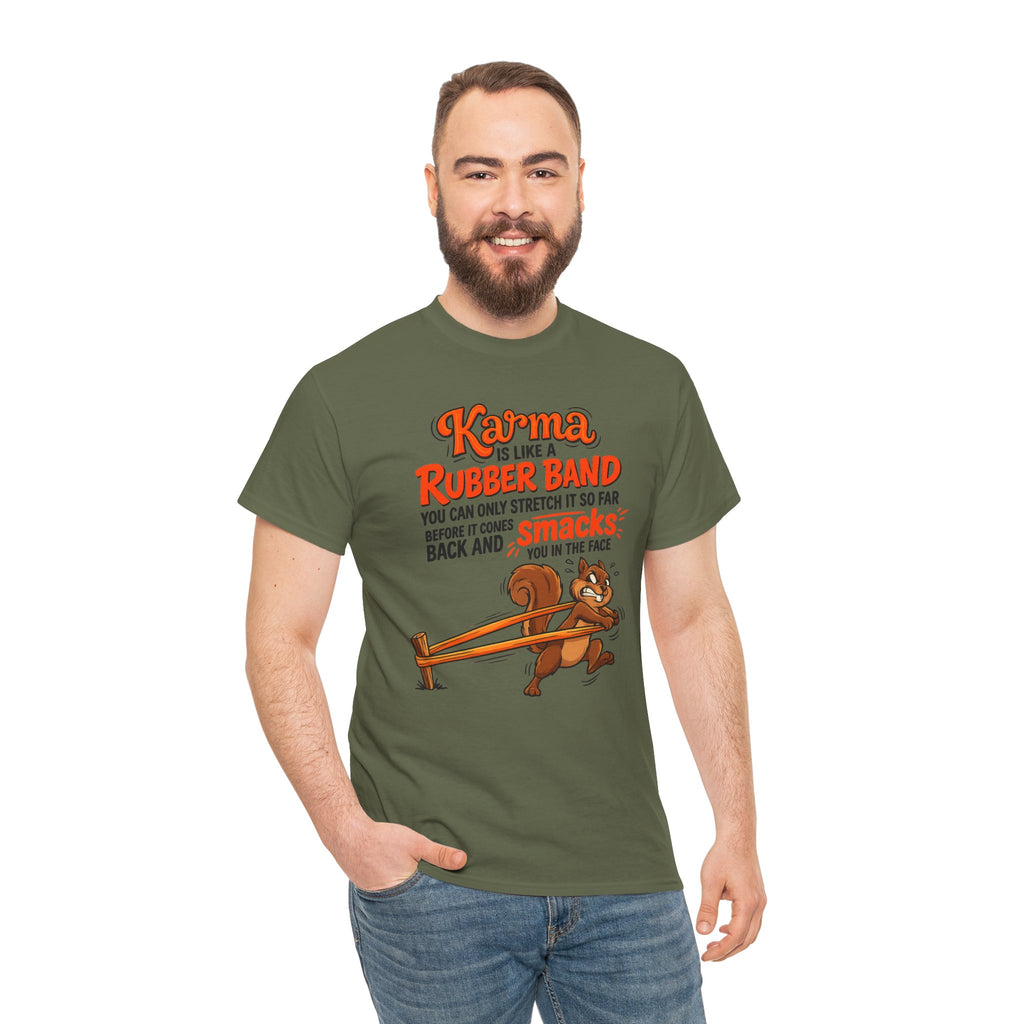 Karma Is Like a Rubber Band Graphic Tee — Funny Squirrel Karma T-Shirt