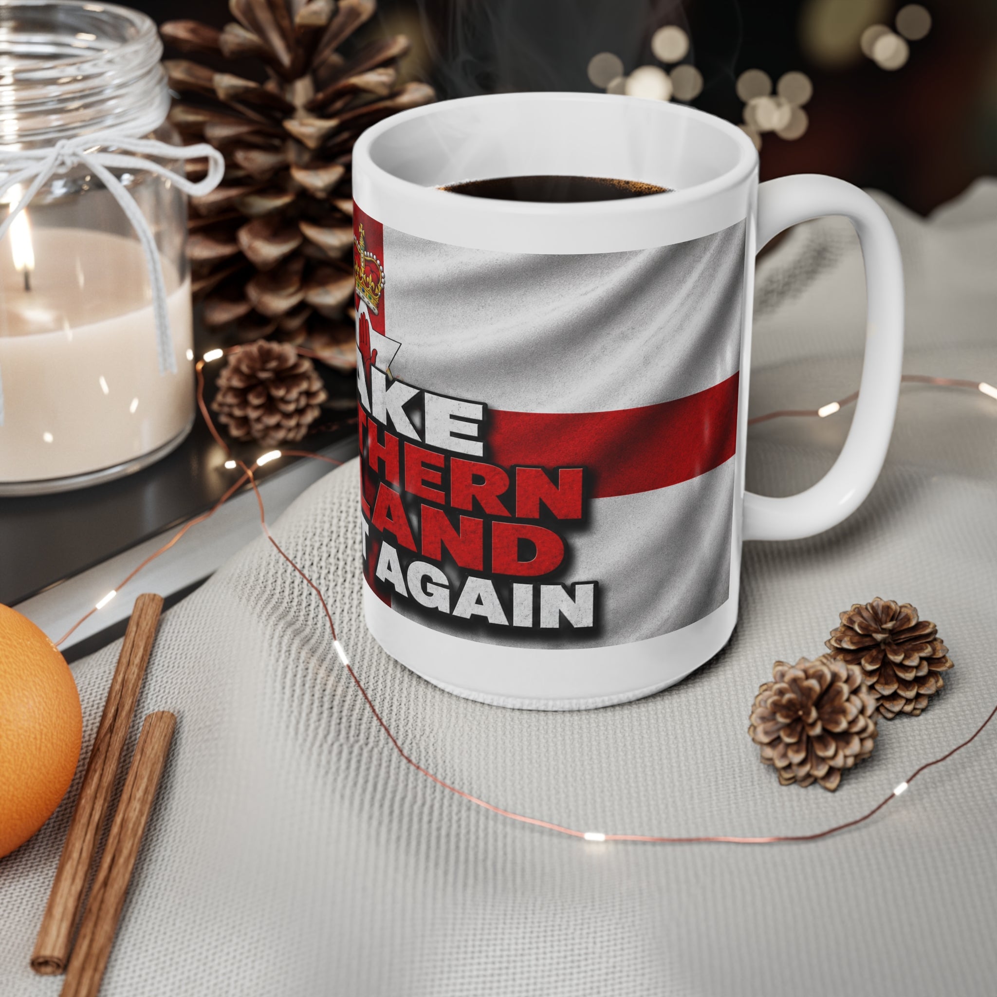 Make Northern Ireland Great Again Coffee Mug — "Make Northern Ireland Great Again" 11oz/15oz Ceramic