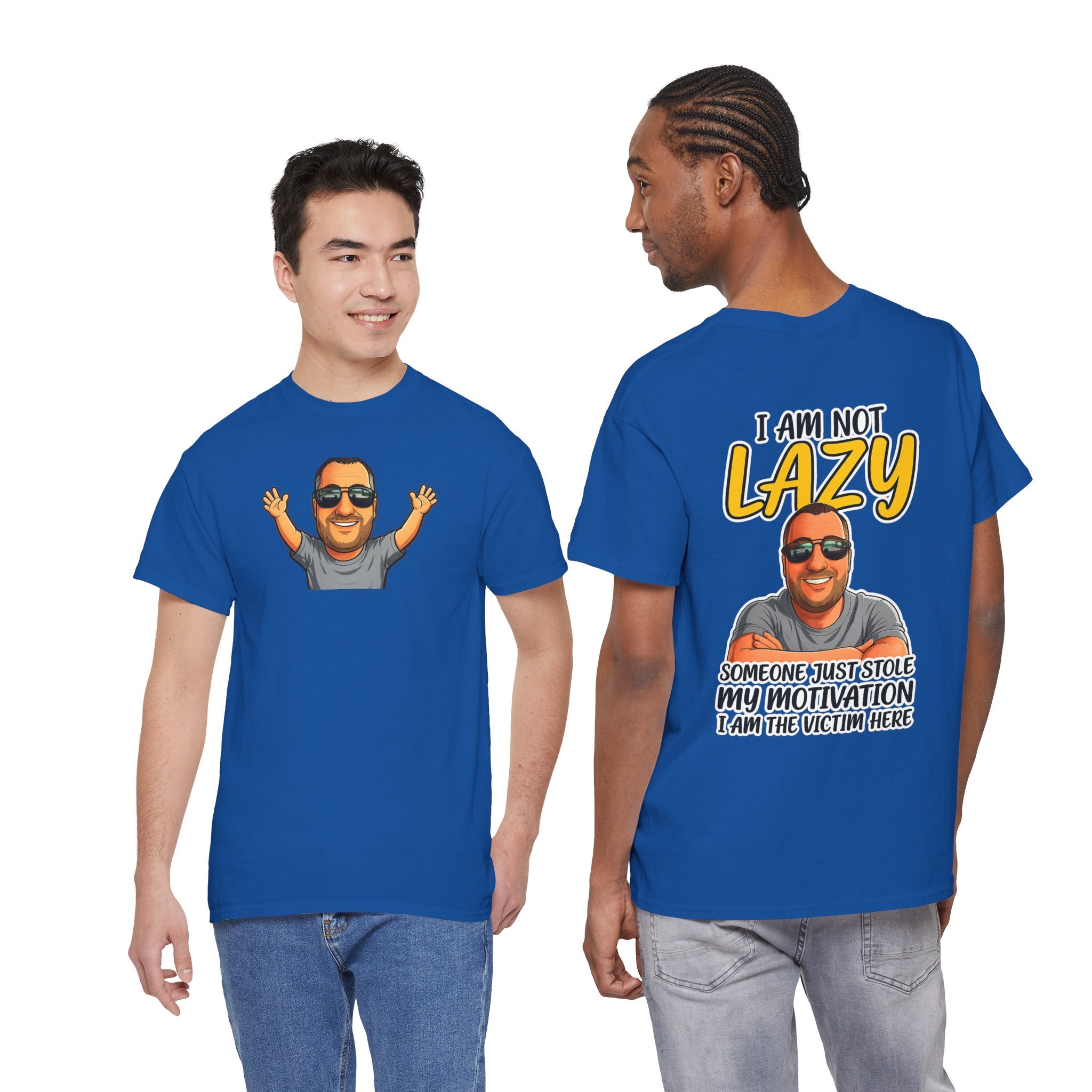 T-Shirt — "I Am Not Lazy" Funny Motivational Graphic Tee