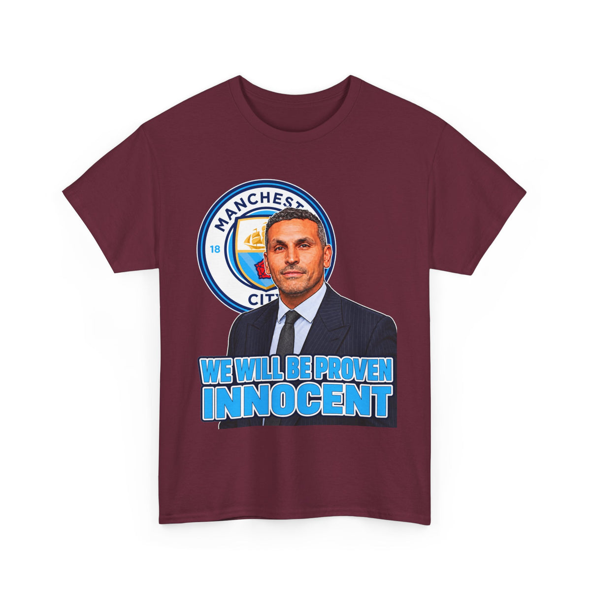 Manchester City “We Will Be Proven Innocent” Fan Cotton T-Shirt