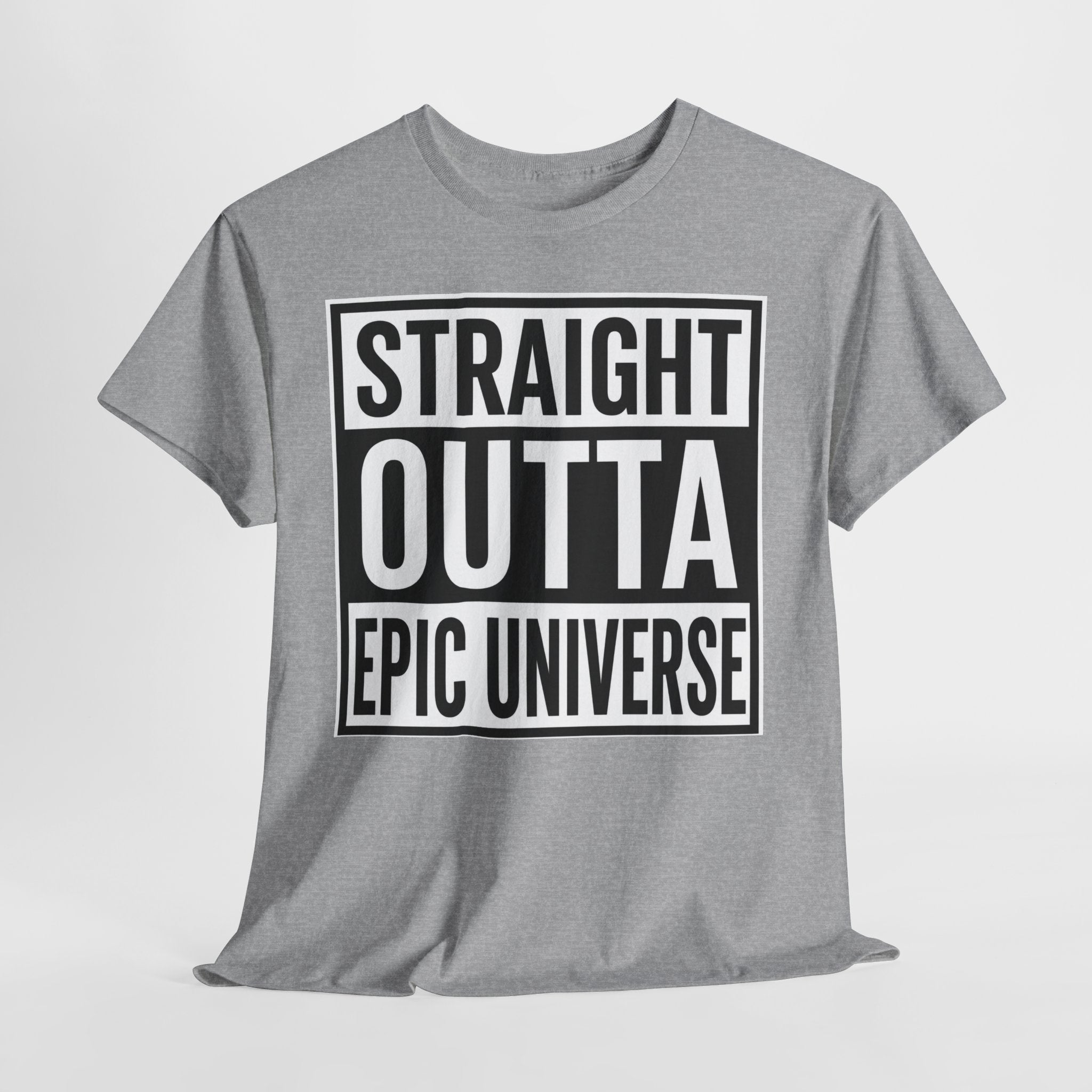 Straight Outta Epic Universe T-Shirt