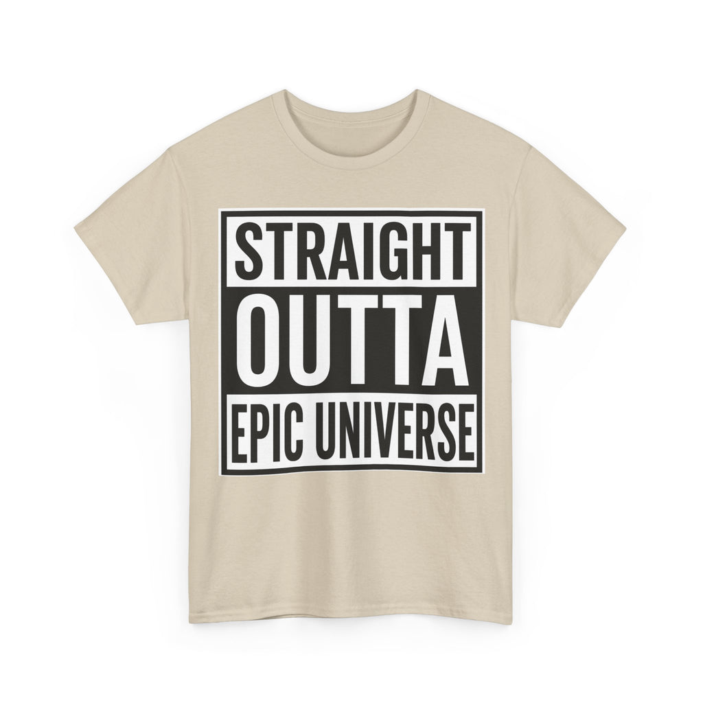 Straight Outta Epic Universe T-Shirt