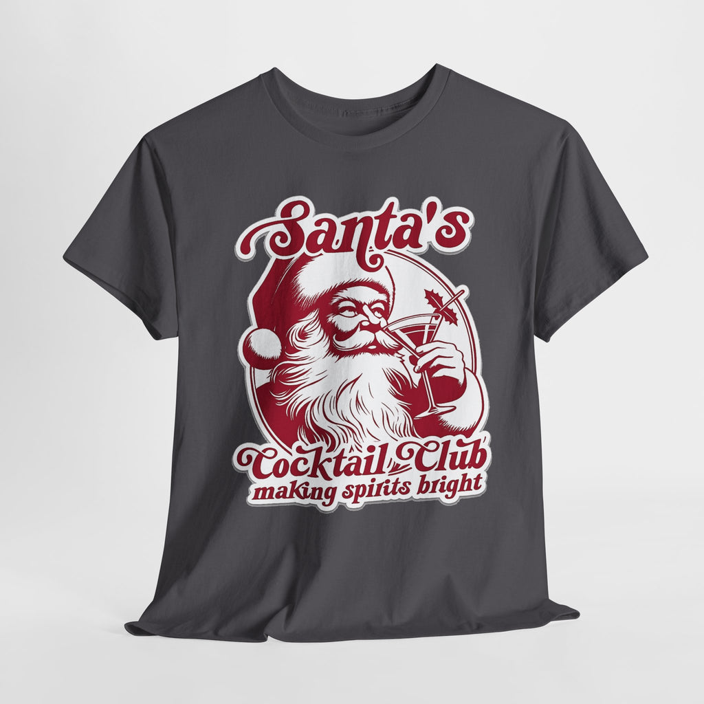 Santa’s Cocktail Club Tee — "Making Spirits Bright" Christmas Shirt