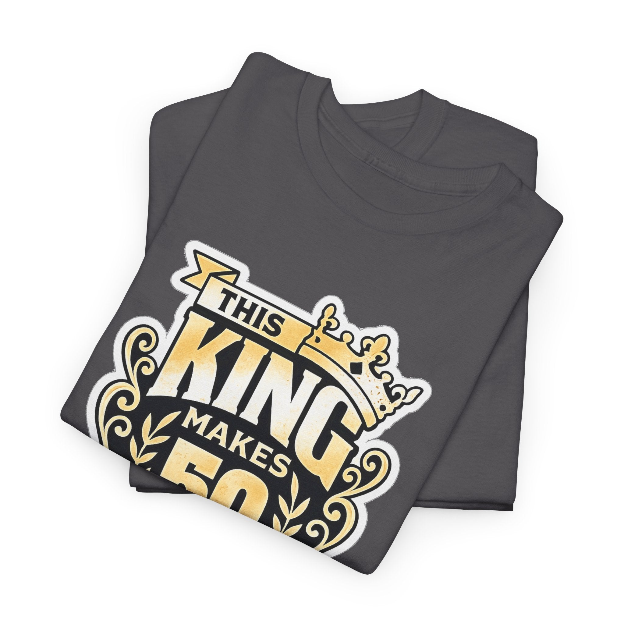 50th Birthday King T-Shirt – "This King Makes 50 Look Good"