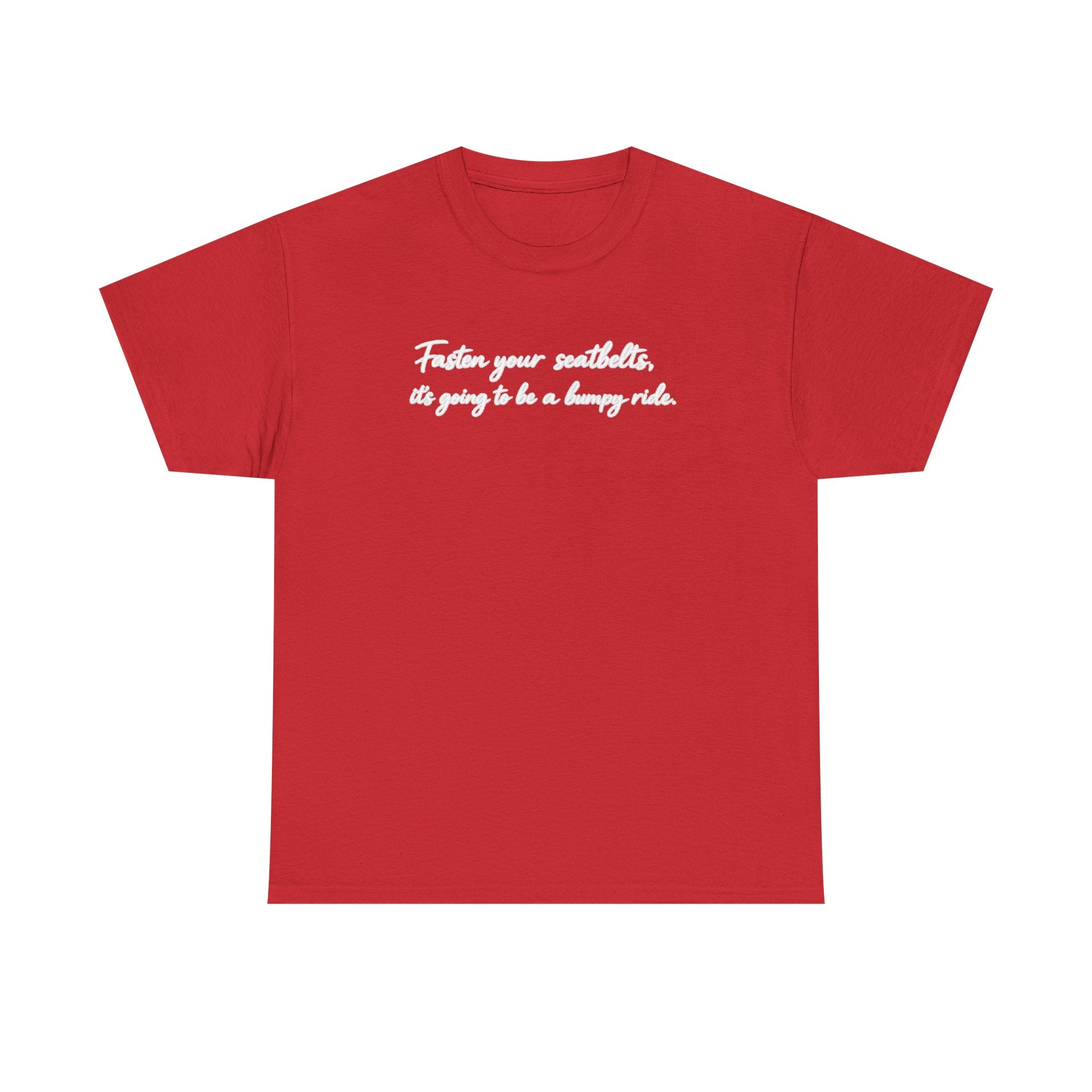 I've got a feeling it's gonna be a bumpy ride Classic White Tee — Plain Cotton T-Shirt